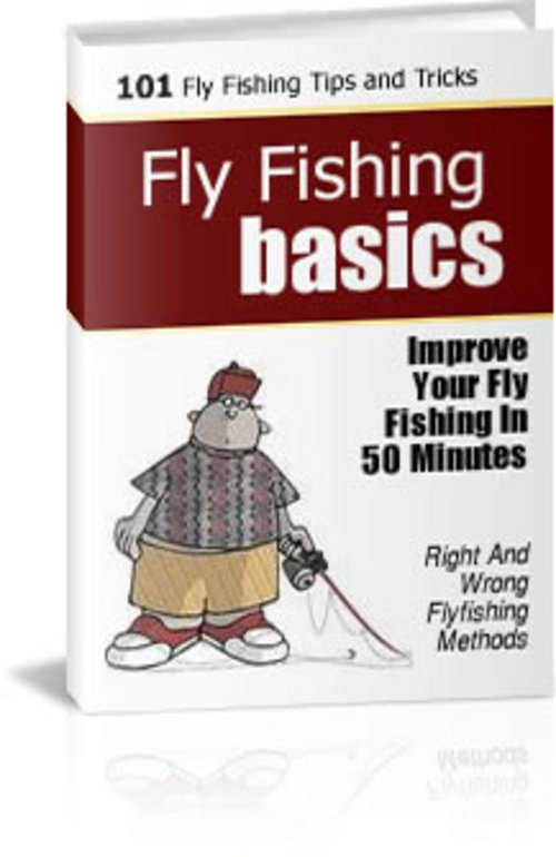 Product picture 101 Fly Fishing Tips For Beginners
